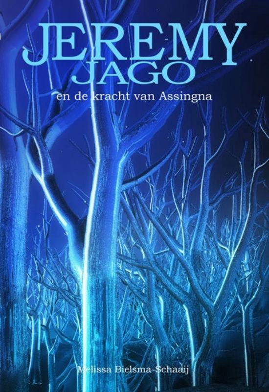 9789081244329 - Jeremy Jago en de kracht van Assingna