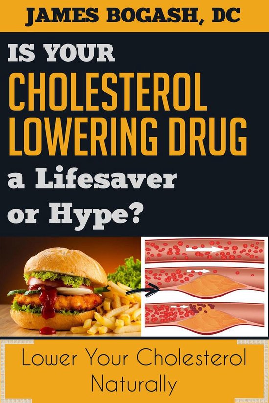 The Cholesterol Myth: Is Your Cholesterol Lowering Drug a Li ... - cover