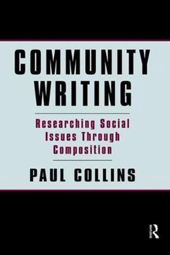 Community Writing | 9781138465541 | Paul S. Collins | Boeken | bol.com