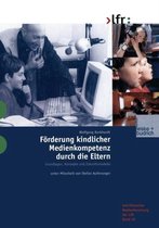 Boek cover Foerderung Kindlicher Medienkompetenz Durch Die Eltern van Wolfgang Burkhardt