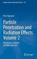 Particle Penetration and Radiation Effects Volume 2: Penetration of Atomic and Molecular Ions