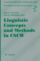 Linguistic Concepts and Methods in CSCW