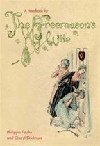 A Handbook for the Freemason's Wife