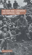 The Boer War, Ladysmith and Mafeking, 1900