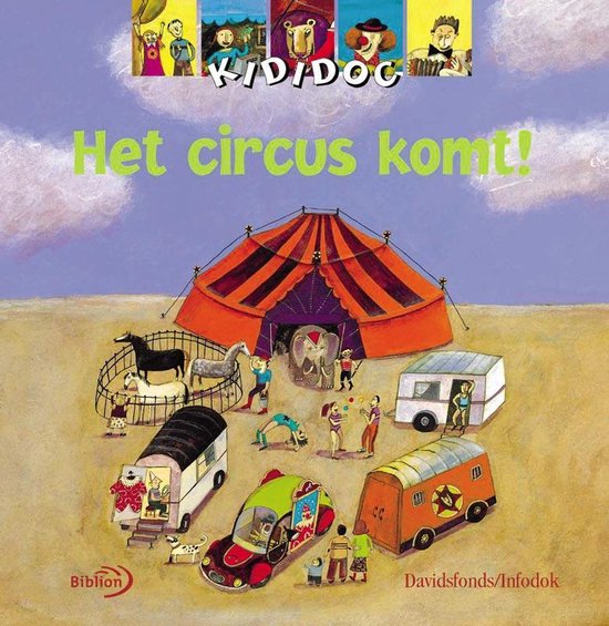 Cover van het boek 'Het circus komt !' van Adèle Ciboul