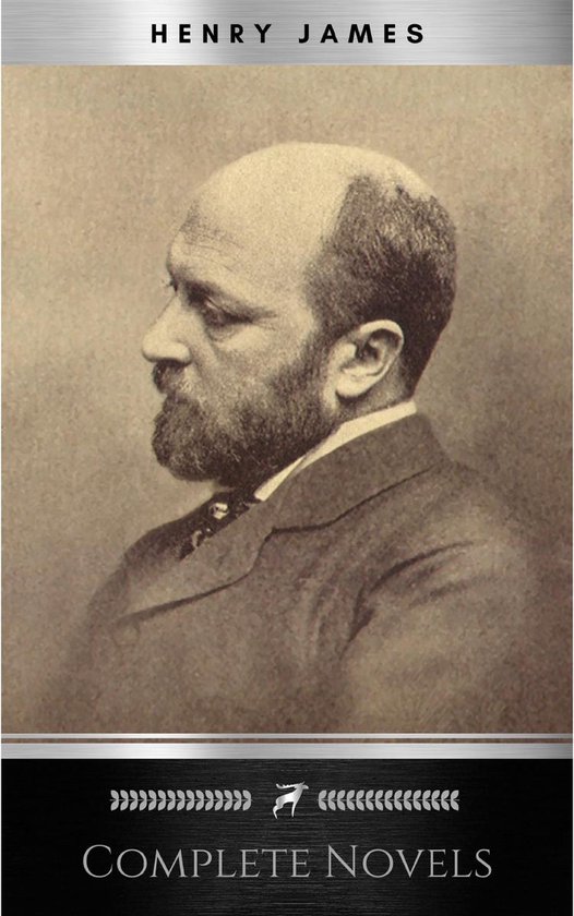 The Complete Novels of Henry James - All 24 Books in One Edi ... - cover
