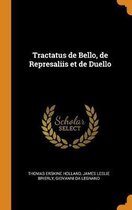 Tractatus de Bello, de Represaliis Et de Duello