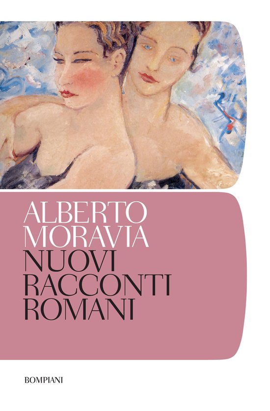 Couverture de livre avec une peinture de deux femmes, 'ALBERTO MORAVIA NUOVI RACCONTI ROMANI Bompiani'