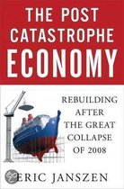 The Post Catastrophe Economy