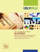 The Change You Want! Business Start-up Guide and Workbook: Simple Step-by-Step Guide to Develop Your Idea & Create Your Business Plan