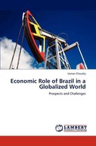 Economic Role of Brazil in a Globalized World