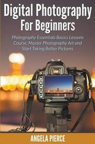 Digital Photography For Beginners