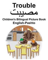 English-Pashto Trouble Children's Bilingual Picture Book