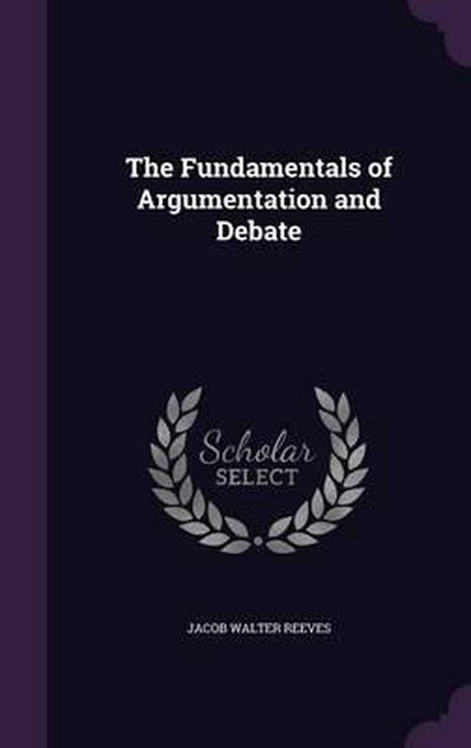 The Fundamentals of Argumentation and Debate - cover