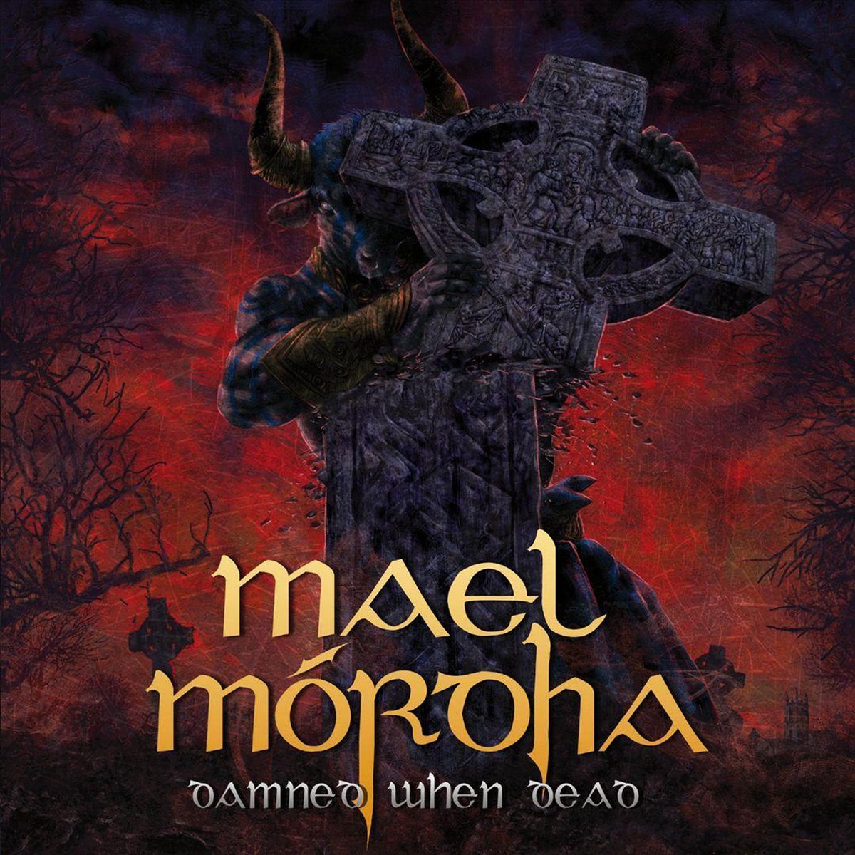 Damned When Dead - Mael Mordha