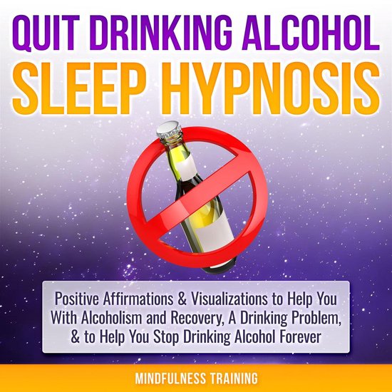 Quit Drinking Alcohol Sleep Hypnosis: Positive Affirmations  ... - cover