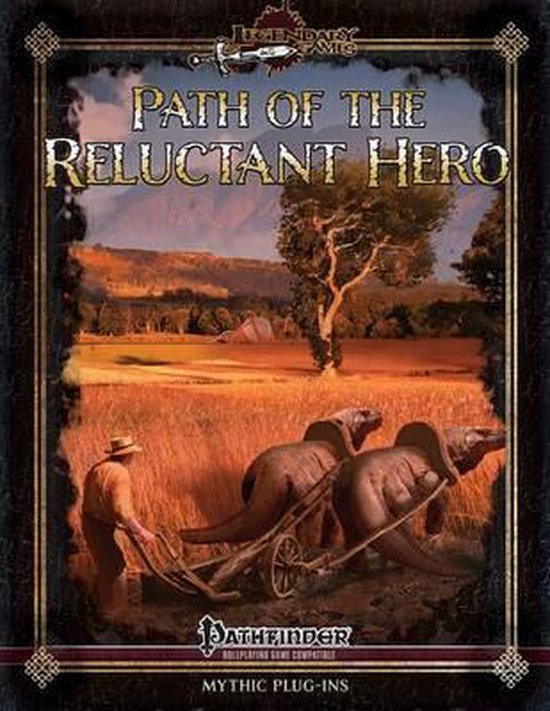 Mythic Paths- Path of the Reluctant Hero - cover
