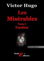 Les Misérables - Livre I : Fantine