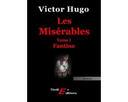 Les Misérables - Livre I : Fantine