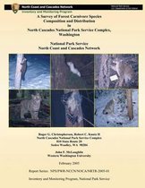 A Survey of Forest Carnivore Species Composition and Distribution in North Cascades National Park Service Complex, Washington