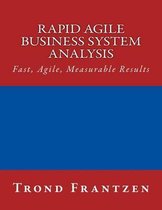 Rapid Agile Business System Analysis