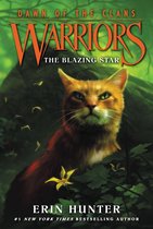 Warriors: Dawn of the Clans 4 - Warriors: Dawn of the Clans #4: The Blazing Star