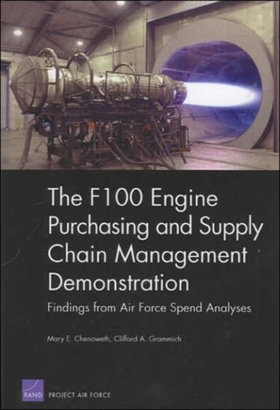 The F100 Engine Purchasing and Supply Chain Management Demonstration