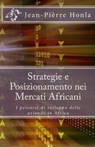 Strategie E Posizionamento Nei Mercati Africani
