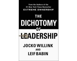 The Dichotomy of Leadership