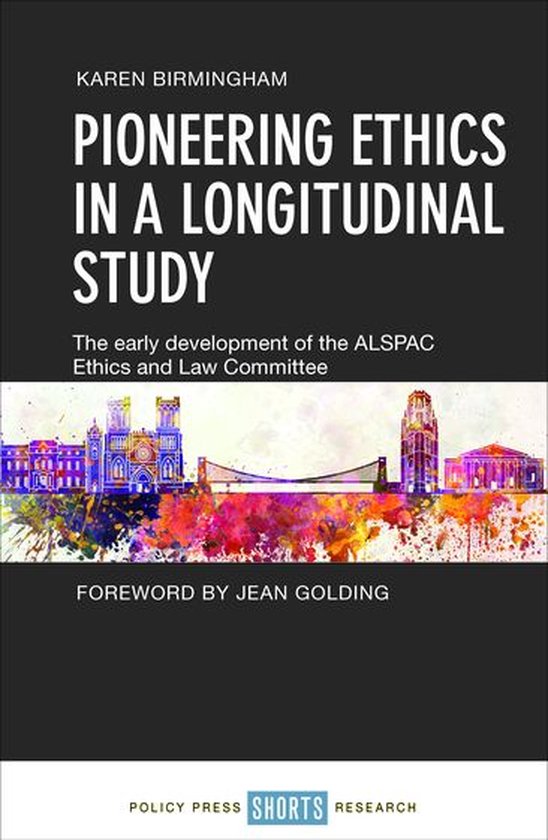 Pioneering Ethics in a Longitudinal Study - cover
