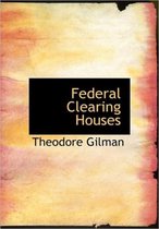 Federal Clearing Houses
