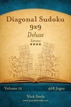 Diagonal Sudoku 9x9 Deluxe - Extremo - Volume 12 - 468 Jogos