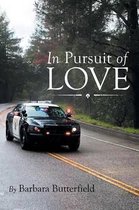 In Pursuit of Love