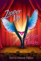 Zipper Up -- Zipper Down