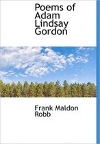 Poems of Adam Lindsay Gordon