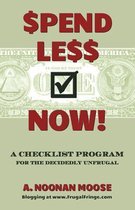 Spend Less Now!