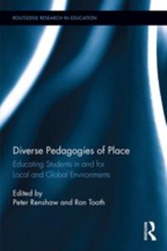 Routledge Research in Education - Diverse Pedagogies of Plac ... - cover