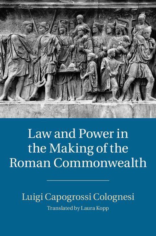Law and Power in the Making of the Roman Commonwealth - cover