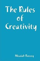 The Rules of Creativity