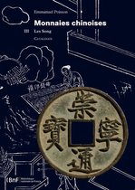 Monnaies, Médailles et Antiques - Monnaies chinoises. Tome III