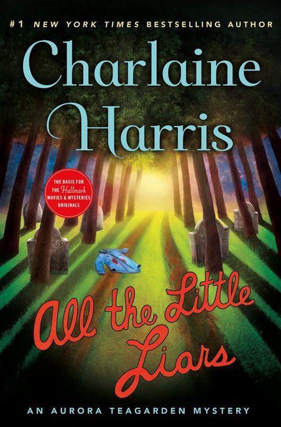 Aurora Teagarden Mysteries 9 - All the Little Liars - cover