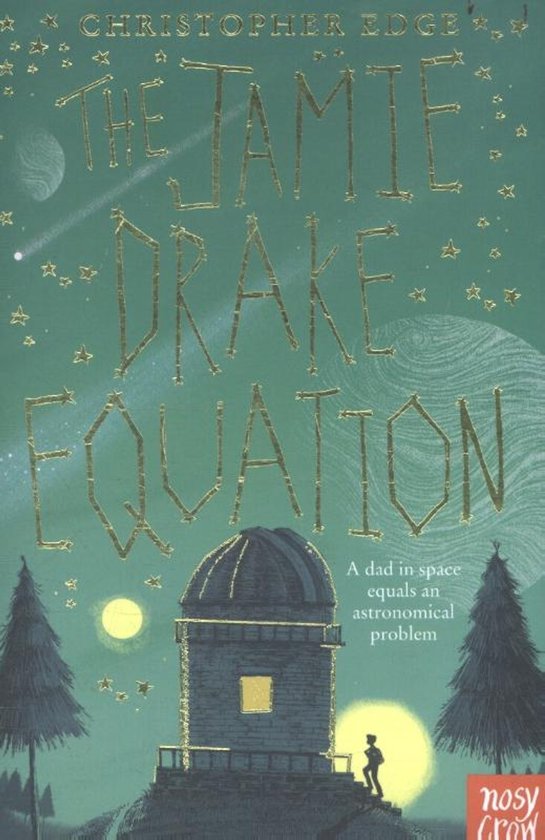 Boekomslag van 'The Jamie Drake Equation' met gouden letters, een observatorium en sterren.
