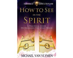 Omslag van How To See In The Spirit