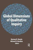 International Congress of Qualitative Inquiry Series - Global Dimensions of Qualitative Inquiry
