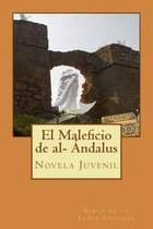 El Maleficio de Al- Andalus