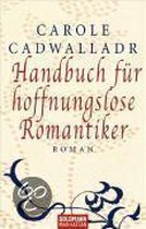 Handbuch für hoffnungslose Romantiker