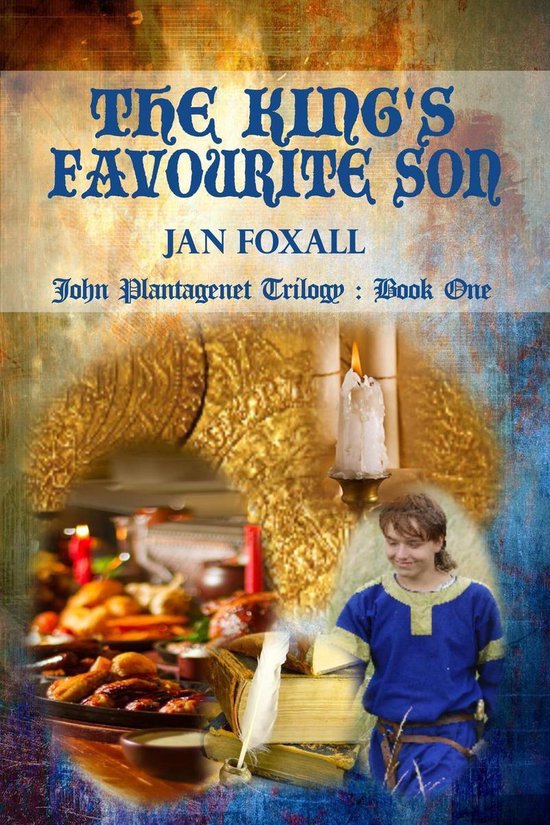 John 1 The King's Favourite Son (ebook), Jan Foxall