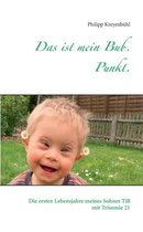 Das ist mein Bub. Punkt.