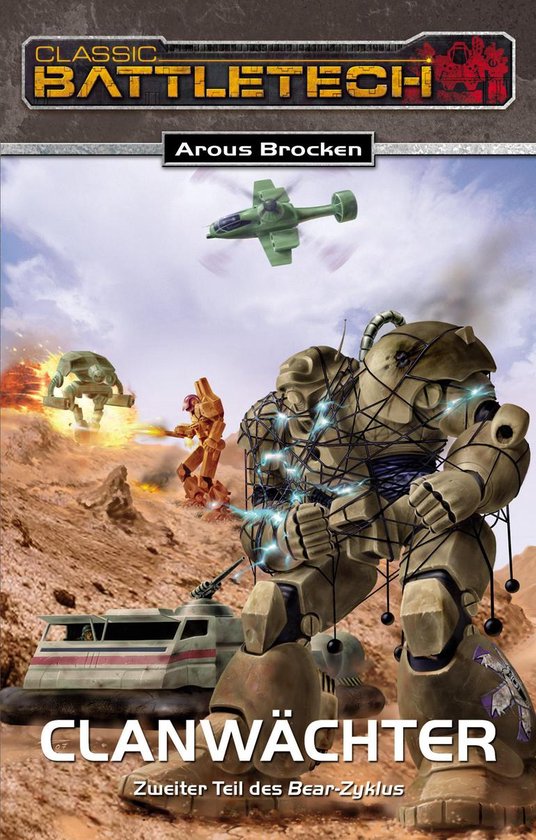 BattleTech 12 - BattleTech 12: Bear-Zyklus 2 (ebook), Arous Brocken ...