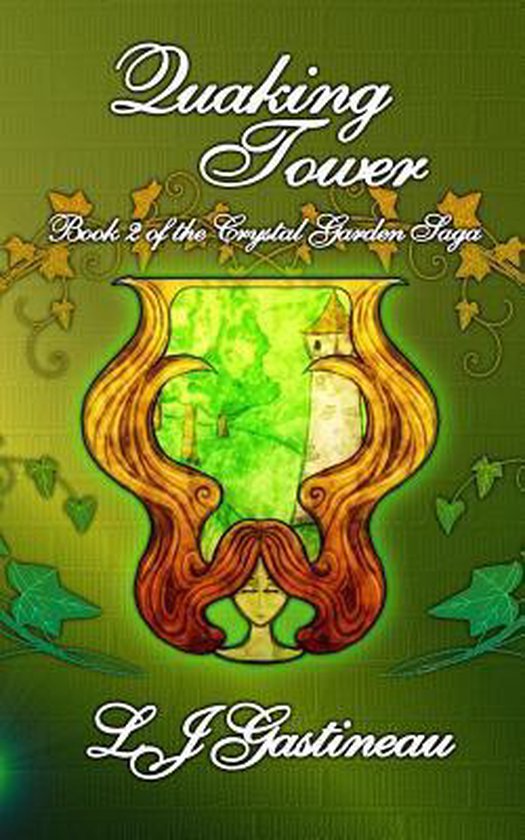 Crystal Garden Saga- Quaking Tower - cover